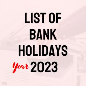 List of Bank Holidays 2023 Year 2023